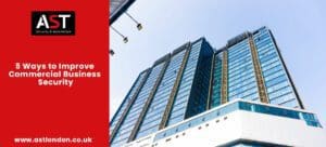 5 Ways to Improve Commercial Business Security