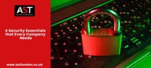 4 Security Essentials that Every Company Needs