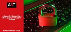4 Security Essentials that Every Company Needs