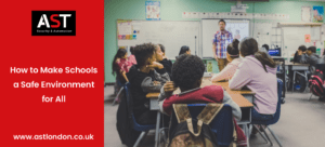 AST London share security solutions for schools
