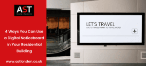AST London discuss digital noticeboards