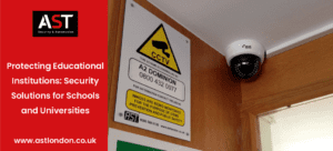 AST London share school security solutions