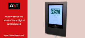 AST London discuss digital noticeboards